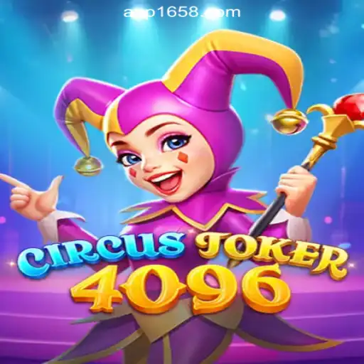Explore the Thrilling World of CircusJoker4096 on 1658.com Platform-Oficial Slots Brasil